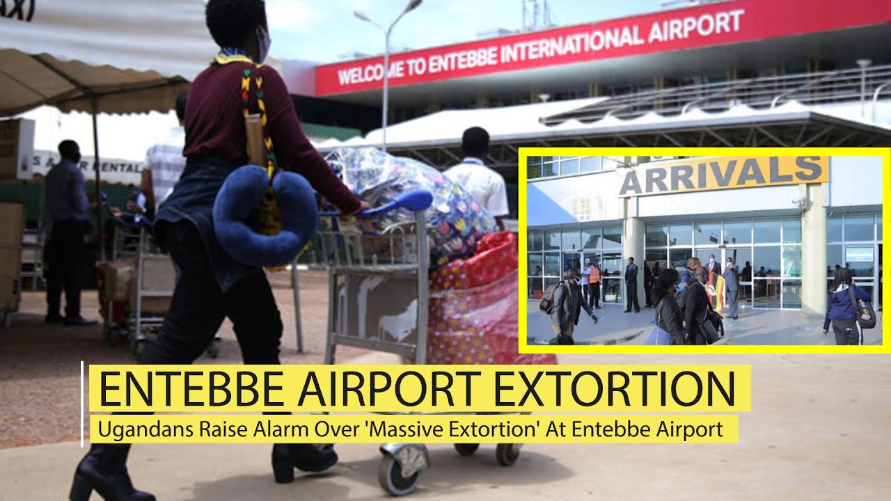 Entebbe airport extortion